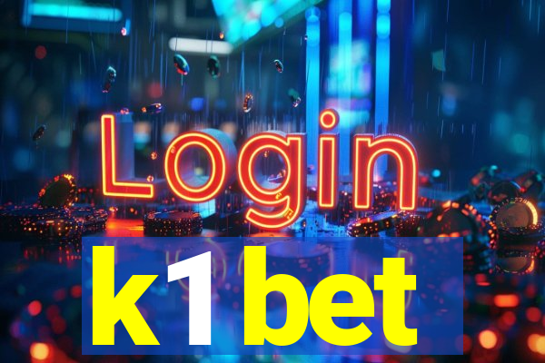 k1 bet